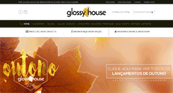 Desktop Screenshot of glossyhouse.com.br